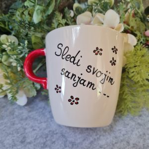 Skodelica - Sledi svojim sanjam